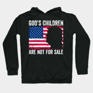 God's Children Are Not For Sale Trump Hoodie